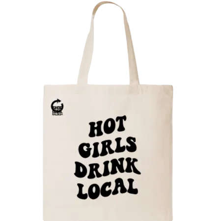hot girls drink local tote bag